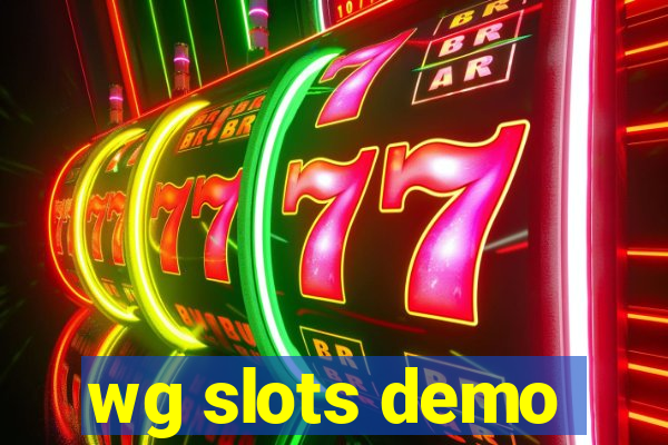 wg slots demo